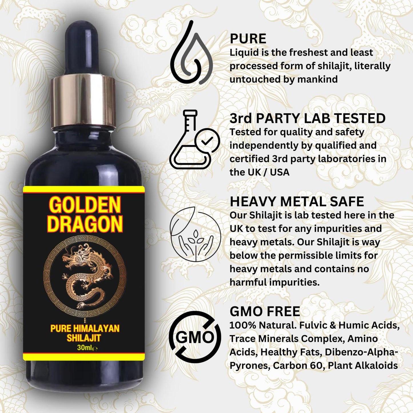 Golden Dragon 30ml Himalayan Shilajit Liquid Drops Tincture Pure Mineral Resin Dropper Bottle. Potent, Ayurvedic & High Strength - Unlike cheaper alternatives, Golden Dragon Shilajit is tested against heavy metals, vapourised & extracted with nothing other than purified water & no other elements, to ensure a safe and pure product. Golden Dragon Shilajit is a plant-based mineral complex that is known to have over 85 different minerals and trace elements in an ionic and bioavailable form. Shilajit also contai