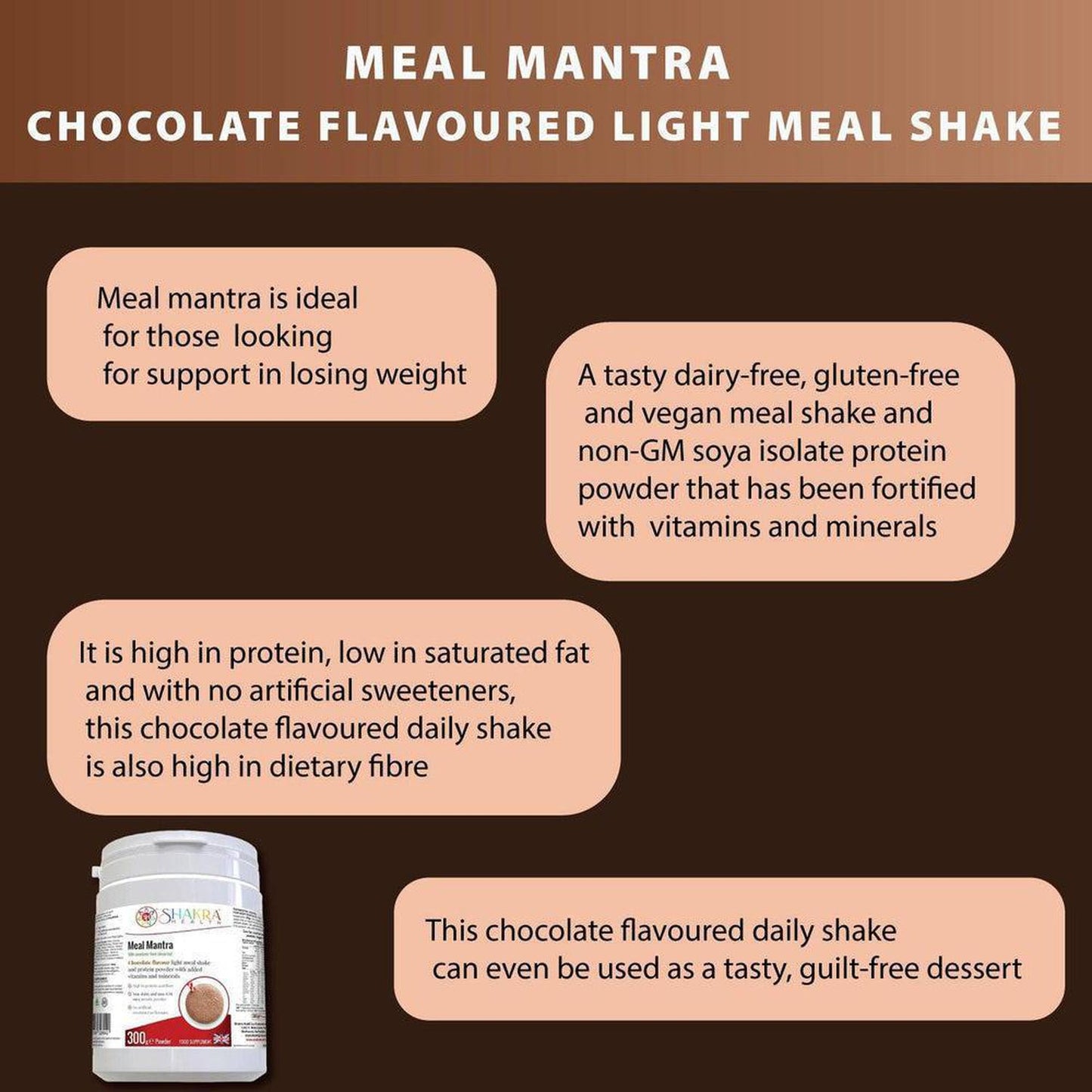 Meal Mantra Chocolate Vegan Non-GM Soya Protein Isolate Powder That Helps Combat Cravings - Meal Mantra Chocolate is a vegan chocolate protein powder that is high in protein, low in sugar, and contains essential vitamins and minerals. It can be used for weight loss, meal replacement, and post-workout recovery. Buy Now at Sacred Remedy