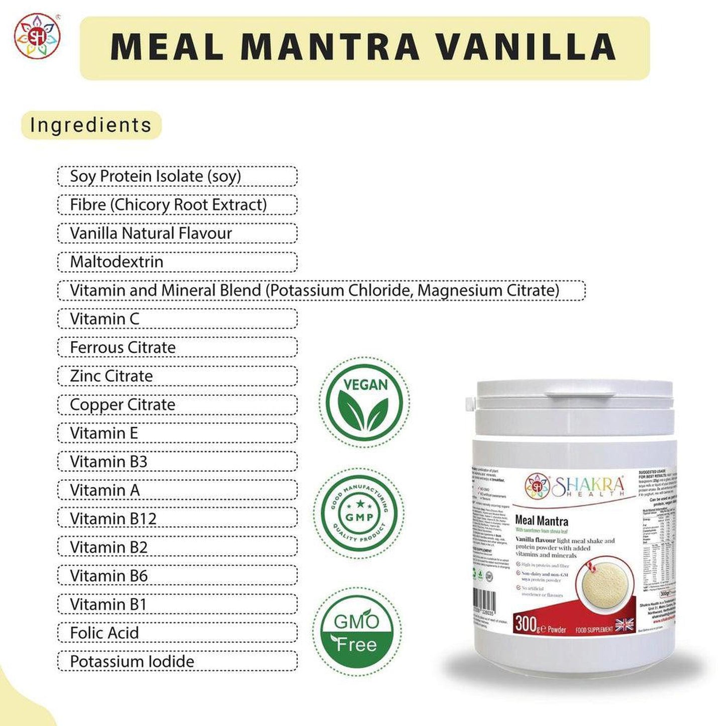 Meal Mantra Vanilla Vegan Non-GM Soya Protein Isolate Powder. - Looking for a convenient, nutritious, and satisfying way to support your health goals? Look no further than Meal Mantra Vanilla Shake! This plant-based protein powder packs a powerful punch, making it a perfect meal replacement or on-the-go snack. Buy Now at Sacred Remedy